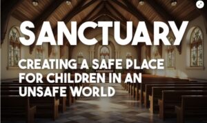 Creating a safe place for kids in an unsafe world